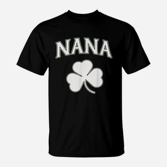 Irish Nana Shamrock St Patricks Day T-Shirt | Crazezy UK