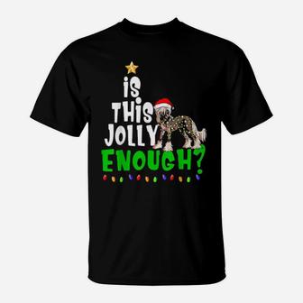 Is This Jolly Enough Xmas Chinese Crested T-Shirt - Monsterry UK
