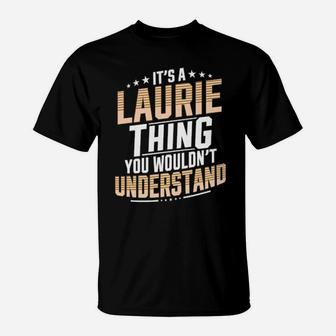 It Iss A Laurie T-Shirt - Monsterry AU