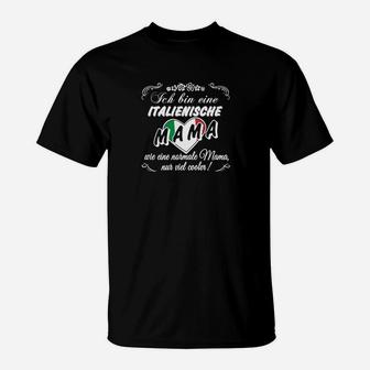 Italienische Mama T-Shirt, Stolzes Muttersein Motiv - Seseable