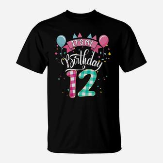 It's My 12Th Birthday 12 Year Old For Girl T-Shirt - Monsterry