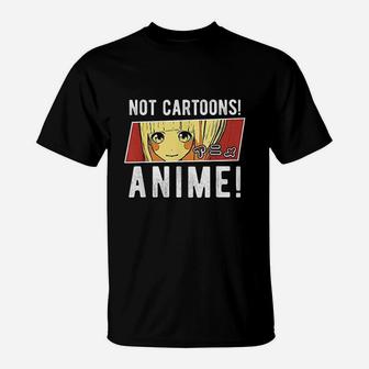 Its Not Cartoons T-Shirt | Crazezy CA