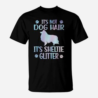 It's Not Dog Hair | Sheltie Mom Shetland Sheepdog Dad T-Shirt | Crazezy DE