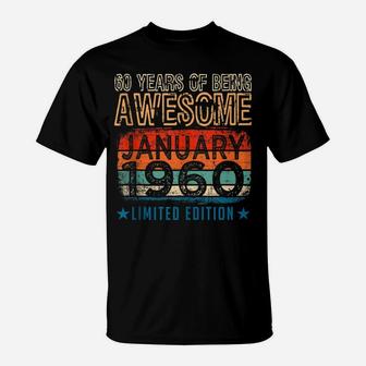 January 1960 60Th Birthday Gift 60 Year Old Sixtie Birthday T-Shirt | Crazezy
