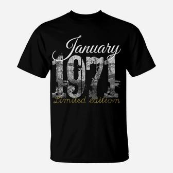 January 1971 Tee - 50 Year Old Shirt 1971 50Th Birthday Gift T-Shirt | Crazezy AU