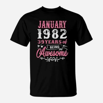 January 1982 39 Years Of Being Awesome T-Shirt - Monsterry