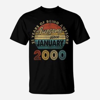 January 2000 Retro Vintage 21 Years Old 21St Birthday Gift T-Shirt | Crazezy