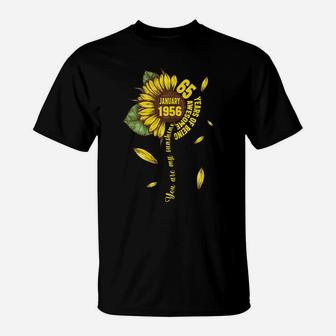 January Girls 1956 Sunflower Gift 65 Years Old Made In 1956 T-Shirt | Crazezy DE