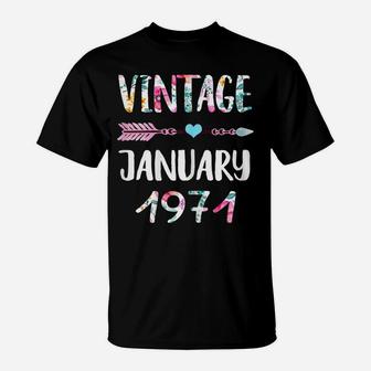 January Girls 1971 Birthday Gift 50 Years Old Made In 1971 T-Shirt | Crazezy