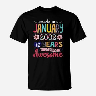 January Girls 2002 Birthday Gift 19 Years Old Made In 2002 T-Shirt | Crazezy