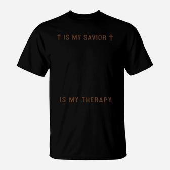 Jesus Is My Savior Wrestling Is My Therapy T-Shirt - Monsterry AU