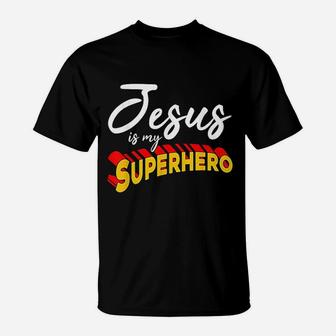 Jesus Is My Superhero T-Shirt | Crazezy UK