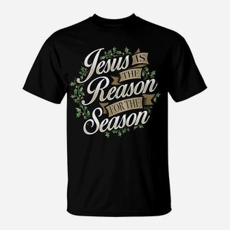 Jesus Is The Reason For The Season Christmas Sweatshirt Xmas Sweatshirt T-Shirt | Crazezy