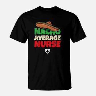 Joke Nursing Student Work Clothing Pun Funny Nurse T-Shirt | Crazezy UK