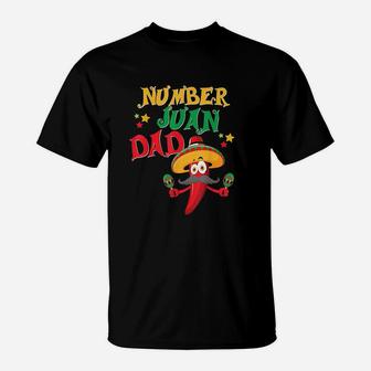 Juan Dad Funny Spanish Mexican Latino Cuban Fathers Day Gift T-Shirt | Crazezy AU
