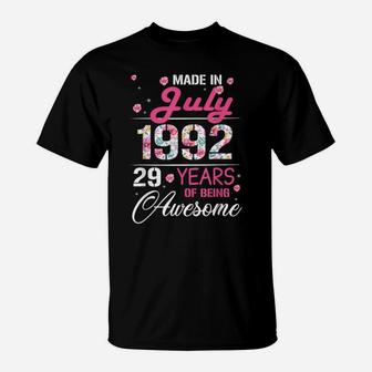 July Girls 1992 Birthday Gift 29 Years Old Made In 1992 T-Shirt | Crazezy UK