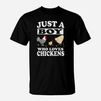 Just A Boy Who Loves Chickens Farm Chicken Gift T-Shirt | Crazezy DE