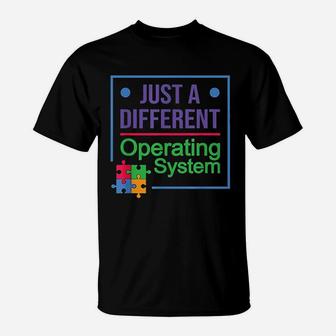 Just A Different Operating System T-Shirt | Crazezy AU