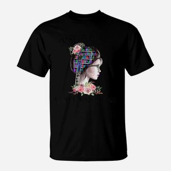 Just A Girl Who Loves Books One More Chapter T-Shirt | Crazezy AU