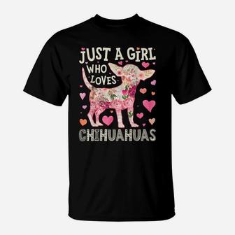 Just A Girl Who Loves Chihuahuas Dog Silhouette Flower Gifts T-Shirt | Crazezy