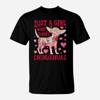 Just A Girl Who Loves Chihuahuas Dog Silhouette Flower Gifts T-Shirt | Crazezy AU