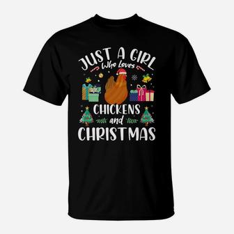 Just A Girl Who Loves Christmas And Chicken Funny Women Gift T-Shirt | Crazezy DE