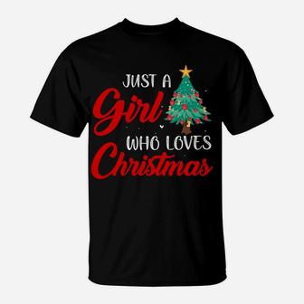 Just A Girl Who Loves Christmas Clothing Holiday Gift Women Sweatshirt T-Shirt | Crazezy AU