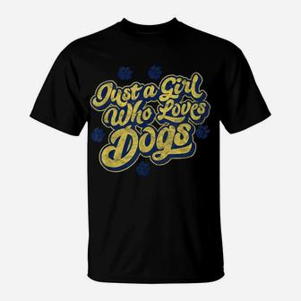 Just A Girl Who Loves Dogs Retro Typography Pet Graphic T-Shirt | Crazezy CA