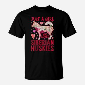 Just A Girl Who Loves Siberian Huskies Dog Silhouette Flower T-Shirt | Crazezy UK