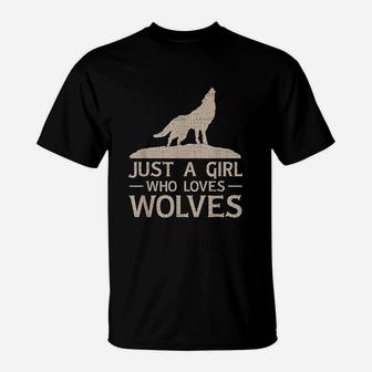 Just A Girl Who Loves Wolves T-Shirt | Crazezy