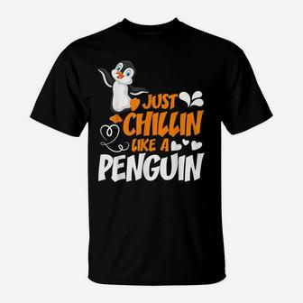 Just Chillin Like A Penguin Cute Tee T-Shirt | Crazezy CA