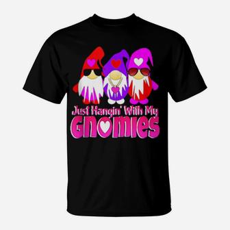 Just Hangin With My Gnomies Valentines Day Hearts 3 Gnomes T-Shirt - Monsterry CA