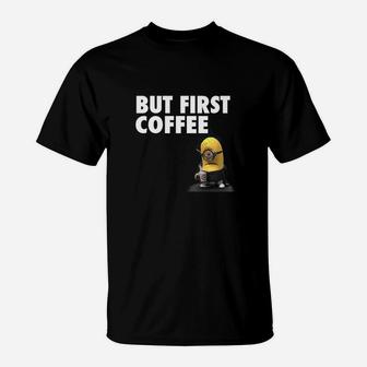 Kaffeeliebhaber T-Shirt But First Coffee mit Cartoon-Figur, Lustiges Kaffee-Tee - Seseable