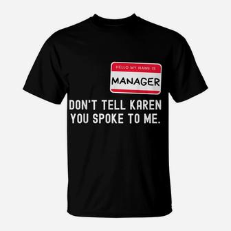 Karen Couples Costume Funny Hello My Name Is Manager T-Shirt | Crazezy DE