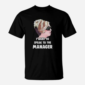 Karen I Want To Speak To The Manager Haircut Meme T-Shirt | Crazezy AU