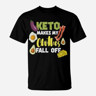 Keto Makes My Clothes Fall Off Clothing Keto Diet T-Shirt | Crazezy