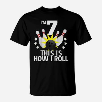 Kids 7 Year Old Bowling Birthday Party Shirt How I Roll 7Th Gift T-Shirt | Crazezy