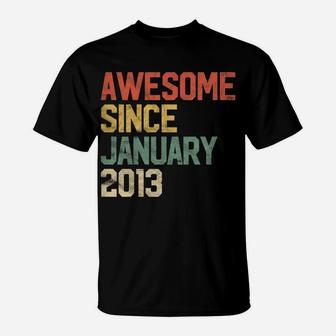 Kids Awesome Since January 2013 8Th Birthday Gift 8 Year Old T-Shirt | Crazezy CA