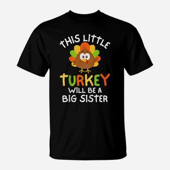 Kids Big Sister Turkey Thanksgiving Pregnancy Announcement Girls T-Shirt | Crazezy UK