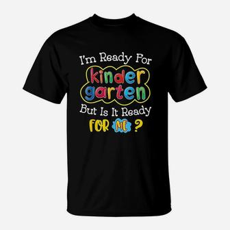 Kids First Day Of Kindergarten Funny Back To School T-Shirt | Crazezy