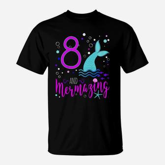 Kids Mermaid Girls 8Th Birthday Shirt 8 Years Old Party Gift T-Shirt | Crazezy UK