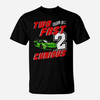 Kids Two Fast 2 Curious 2Nd Birthday Boy Race Car Racing Party T-Shirt | Crazezy DE