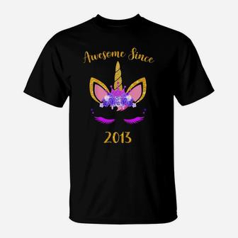 Kids Unicorn Birthday Girl Shirt Awesome Since 2013 T-Shirt | Crazezy CA