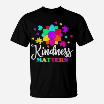Kindness Matters Autism Awareness Autistic Autism Moms T-Shirt - Monsterry UK