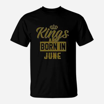 Kings Are Born In Gold Design Birthday Gift Idea T-Shirt | Crazezy