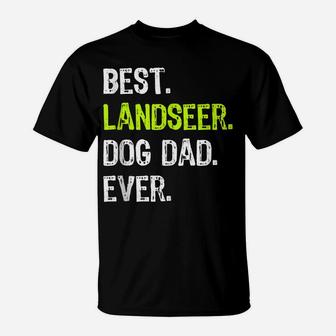 Landseer Dog Dad Fathers Day Dog Lovers T-Shirt | Crazezy