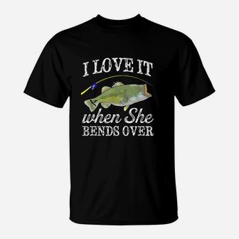 Largemouth Bass I Love It When She Bends Over Fishing T-Shirt - Thegiftio UK