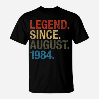 Legend Since August 1984 Bday Gifts 35Th Birthday T-Shirt | Crazezy