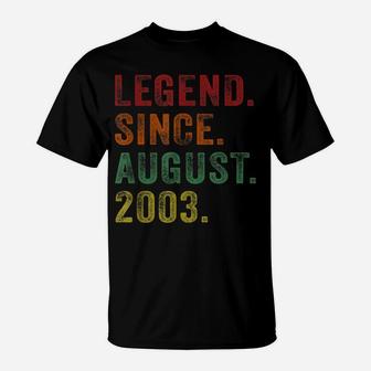 Legend Since August 2003 16Th Birthday 16 Years Old T-Shirt | Crazezy
