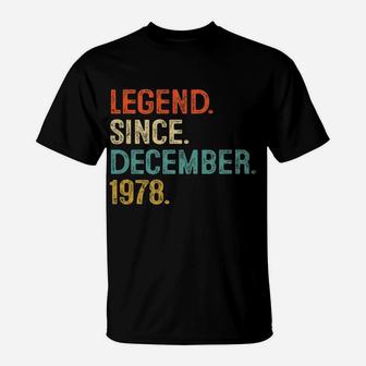 Legend Since December 1978 43 Year Old 43Rd Birthday Gifts T-Shirt | Crazezy